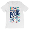 so many books T-Shirt