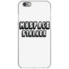 myspace stalker iPhone 6/6s Case