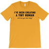 i've been creating a tiny human T-Shirt
