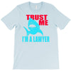 im a lawyer T-Shirt