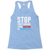 stop pretending your racism is patriotism Racerback Tank