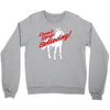don't stop believing unicorn Crewneck Sweatshirt