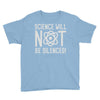 science will not be silenced Youth Tee