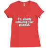silently correcting your grammar Ladies Fitted T-Shirt