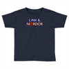 law &amp; mordor Toddler T-shirt