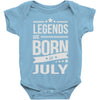 legends are born in july Baby Onesie