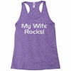 my wife rocks Racerback Tank