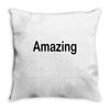 amazing Throw Pillow