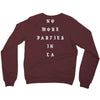 No More Parties In La Crewneck Sweatshirt