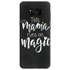 This Mama Runs on Magic Samsung Galaxy S8