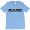 dad overachiever T-Shirt