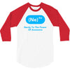 nerdy to the power of awesome 3/4 Sleeve Shirt
