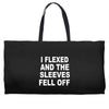i flexed and the sleeves fell off Weekender Totes