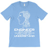 engineer understand T-Shirt