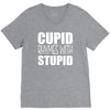 cupid rhymes with stupid V-Neck Tee
