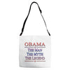 obama   the man   the myth   the legen Adjustable Strap Totes