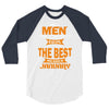 all men are created equal but only the best are born in january 1 3/4 Sleeve Shirt