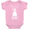 Princesses Are Born In June Baby Onesie