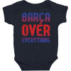 barca over everything!! Baby Bodysuit