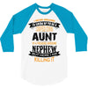 Super Cool Aunt Of A Freaking Awesome Nephew 3/4 Sleeve Shirt