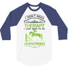 I Don't Need Therapy Just to Do Horseriding 3/4 Sleeve Shirt
