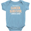 This Is What a Cancer Survivor Looks Like Baby Bodysuit