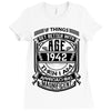 Things Better 1942 Age Approach Magnificent Ladies Fitted T-Shirt