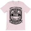 Things Better 1988 Age Approach Magnificent T-Shirt