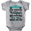 i don't have stepdaughter funny gift for stepdad Baby Bodysuit