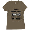 never underestimate an old man who was born in october Ladies Fitted T-Shirt