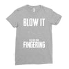 alien blow it fingering Ladies Fitted T-Shirt