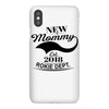 New Mommy 2018 Rokie Dept. iPhoneX