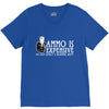 ammo is expensive V-Neck Tee