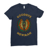 goodbye, newman Ladies Fitted T-Shirt