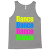 dance dance Tank Top