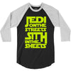 Jedi On The Streets Sith In The Sheets 3/4 Sleeve Shirt