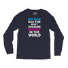My Dad Has Awesome Daughter Long Sleeve Shirts