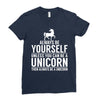 always be a unicorn Ladies Fitted T-Shirt