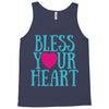 bless your heart Tank Top