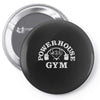 powerhouse gym Pin-back button