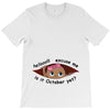 October Peeking Out Baby Girl T-Shirt