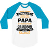 Super Cool Papa Of A Freaking Awesome Grandson 3/4 Sleeve Shirt