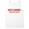 meat is murder Tank Top