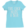 this chick needs a beer Ladies Fitted T-Shirt