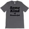 Some King Of Wonderful T-Shirt