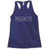 killin' it Racerback Tank