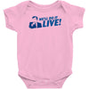 we'll do it live Baby Onesie