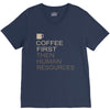 coffee then human resources V-Neck Tee