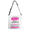 I'm Called Aunt Because I'm Way Too Cool To Be Called Grandma Adjustable Strap Totes