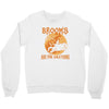 brooms are for amateurs 2 Crewneck Sweatshirt